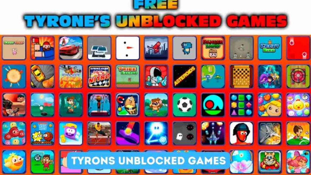 Tyrone’s Unblocked Games – Games For Free