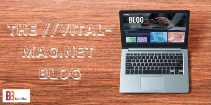 The Vital-Mag.net Blog